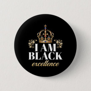 Ik ben zwarte excellentie Koning Afro-Amerikaanse Ronde Button 5,7 Cm