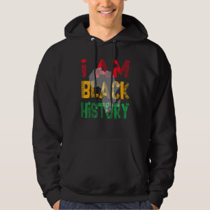 Ik ben zwarte geschiedenis maand Afrikaanse Amerik Hoodie
