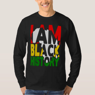 Ik ben Zwarte Geschiedenis Maand Afrikaanse Amerik T-shirt
