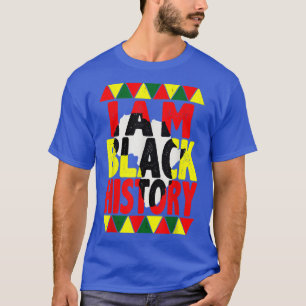 Ik ben zwarte geschiedenis maand Afrikaanse Amerik T-shirt