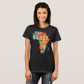 Ik ben Zwarte Geschiedenis Maand Afro African Prid T-shirt (Voorkant volledig)