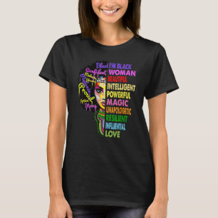 Ik ben Zwarte Geschiedenis Maand Woman Black Girl  T-shirt