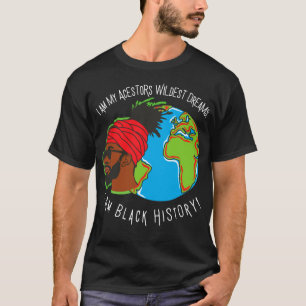 Ik ben Zwarte Geschiedenis Maandag Ancestoren Wild T-shirt