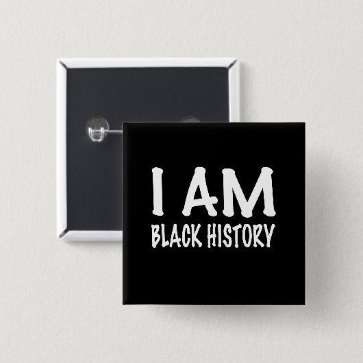 Ik ben zwarte geschiedenis vierkante button 5,1 cm (Voorkant /achterkant)