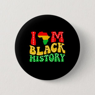 Ik Ben Zwarte Geschiedenis Zwarte Geschiedenis Maa Ronde Button 5,7 Cm