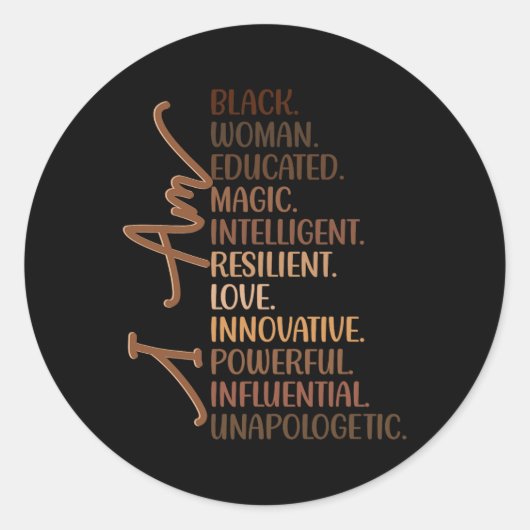 Ik ben zwarte vrouw opgeleid Melanin Black History Ronde Sticker (Voorkant)