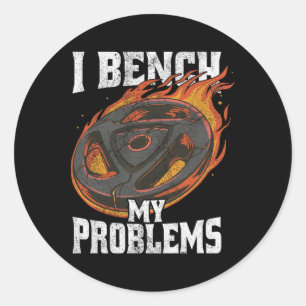 Ik bench mijn problemen Gym Outfit Gewichtheffen W Ronde Sticker