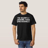 Ik beoordeel je spreadsheet in stilte, grappig t-shirt (Voorkant volledig)