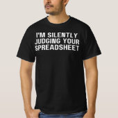 Ik beoordeel je spreadsheet in stilte, grappig t-shirt (Voorkant)