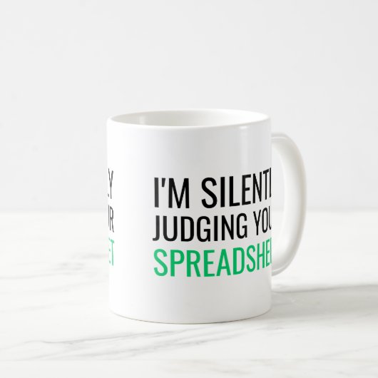Ik beoordeel je spreadsheet in stilte koffiemok (Voorkant rechts)