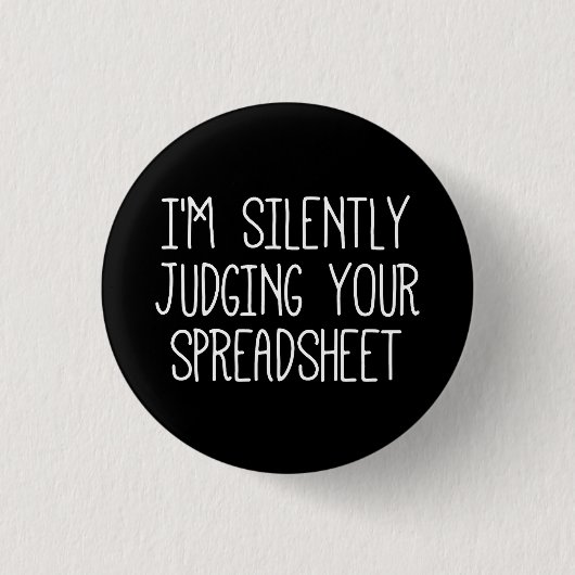 IK Beoordeel Je Spreadsheet In Stilte Ronde Button 3,2 Cm (Voorkant)
