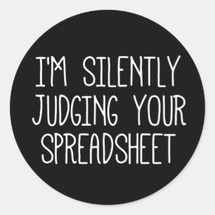 Ik beoordeel je spreadsheet in stilte       ronde sticker