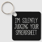 IK Beoordeel Je Spreadsheet In Stilte Sleutelhanger (Voorkant)