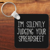 IK Beoordeel Je Spreadsheet In Stilte Sleutelhanger (Voorkant)