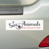 Ik bespaar dieren wat je superkracht is bumpersticker (Op auto)