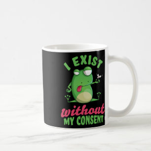 Ik besta zonder mijn toestemming Fun Frog Depressi Koffiemok