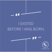 Ik bestond voor mijn geboorte sticker (Voorkant)