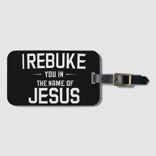 Ik Bestraf U In De Naam Van Jezus Bagagelabel (Voorkant (horizontaal))