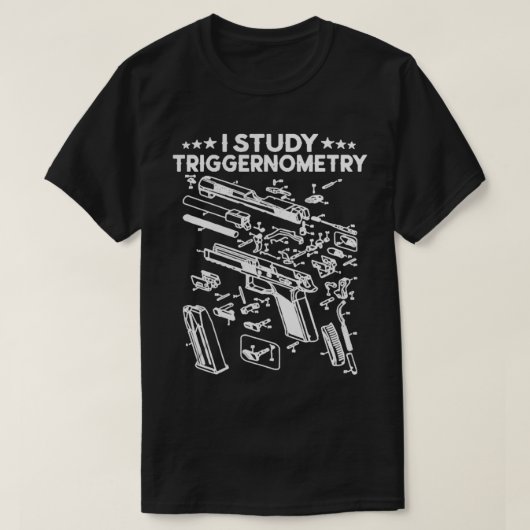 Ik bestudeer triggernometry Pistool op rugleuning T-shirt (Design voorkant)