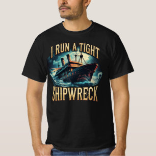 Ik bestuur een strakke scheepswrak grap t-shirt