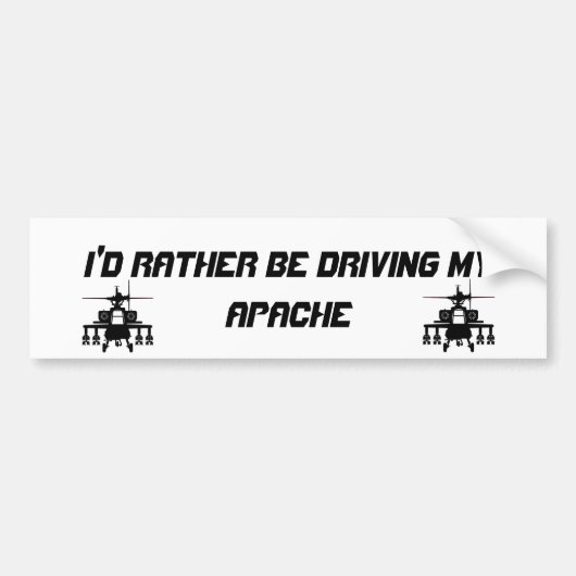 IK BESTUURT MIJN APACHE. BUMPERSTICKER (Voorkant)