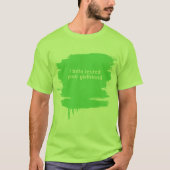 Ik beta testte je vriendin t-shirt (Voorkant)