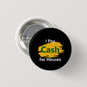 Ik betaal contant voor huizen ronde button 3,2 cm