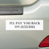 Ik betaal je terug bumpersticker (Op auto)