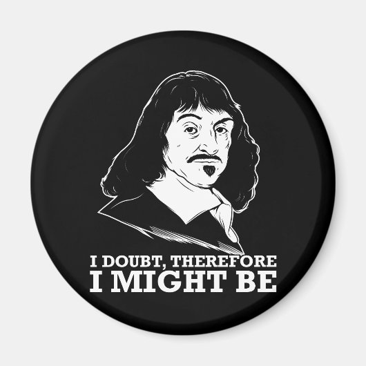 ik betwijfel dus of ik wel - rene descartes - ben magneet (Voorkant)