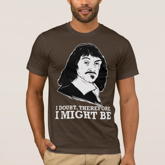 ik betwijfel dus of ik wel - rene descartes - ben t-shirt (Voorkant)