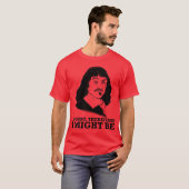 ik betwijfel dus of ik wel - rene descartes - ben t-shirt (Voorkant volledig)