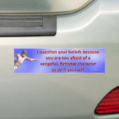 Ik betwijfel je geloof... bumpersticker (Op auto)