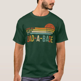 Ik bewaar al mijn vadergrappen in een DadABase Vin T-shirt