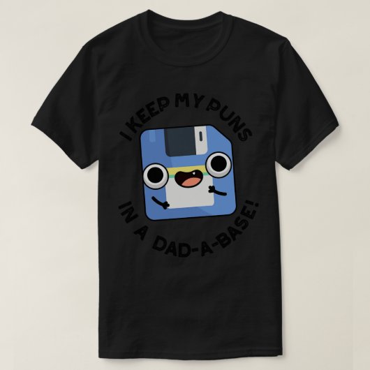 Ik bewaar mijn woordspelingen in een database Funn T-shirt (Design voorkant)