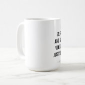 Ik bewonder dingen na 730 uur koffiemok (Voorkant links)