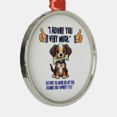 IK BEWONDER JE ZEER METALEN ORNAMENT (Rechts)