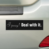 Ik bid! Ga ermee om. Bumpersticker (Op auto)