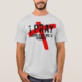 Ik bid omdat Jezus alles kan doen wat haar hemden  T-shirt (Voorkant)