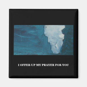 IK BIED MIJN GEBED VOOR JE OP MAGNEET