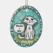 Ik bijt Scraggles Cat Keramisch Ornament (Rechts)