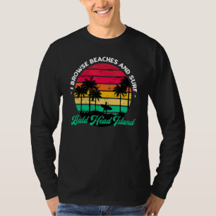 Ik blader door stranden en Surf op Bald Head Islan T-shirt