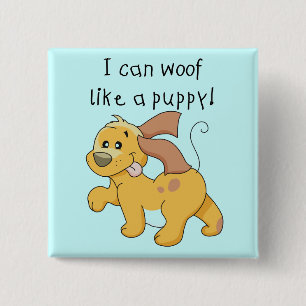 Ik blaf als de T-shirts en de Giften van een Puppy Vierkante Button 5,1 Cm