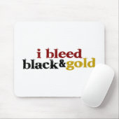Ik bleed zwart en goud muismat (Met muis)