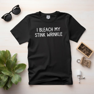 Ik Bleek Mijn Stink Rimpel T-shirt