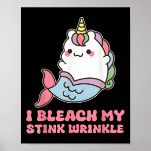 Ik bleek mijn stinkende rimpel poster