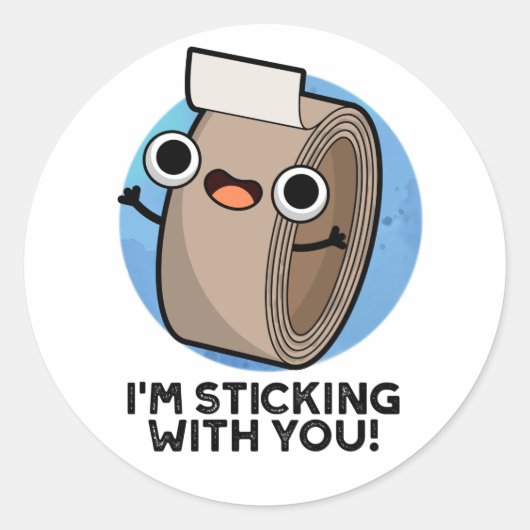 Ik blijf bij je grappige duct tape pun ronde sticker (Voorkant)