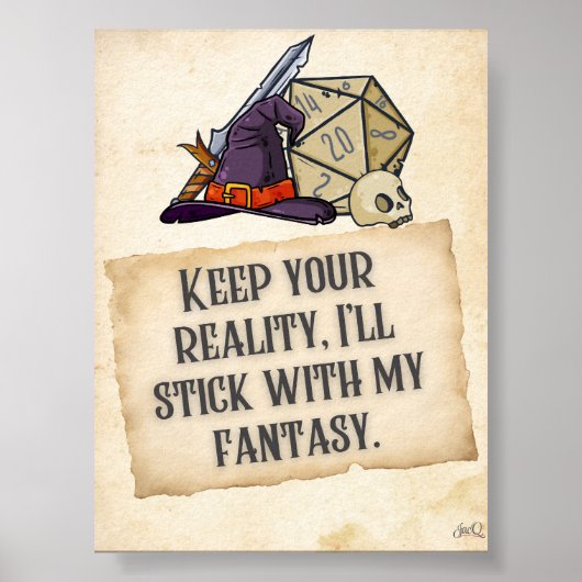 Ik blijf bij mijn fantasy gaming quotes Poster (Voorkant)