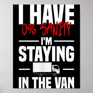 Ik blijf in de bestelwagen Funny Phasmophobia Dame Poster