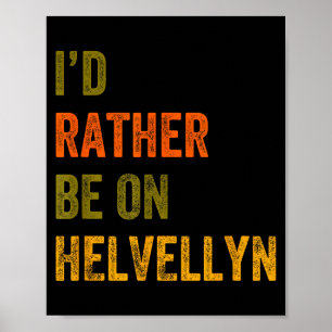 Ik blijf liever op Helvellyn Mountain Lake Distric Poster