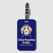 Ik blijf passief en chill Beagle Funny Dog Bagagelabel (Voorkant (verticaal))